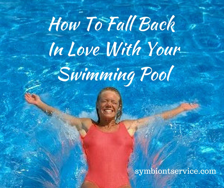 fall back in love with your pool