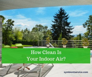 how clean is your indoor air